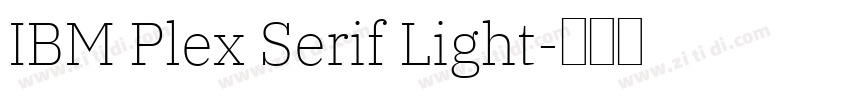 IBM Plex Serif Light字体转换